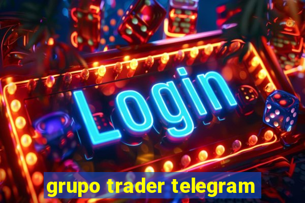 grupo trader telegram